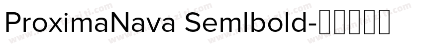 ProximaNava Semlbold字体转换